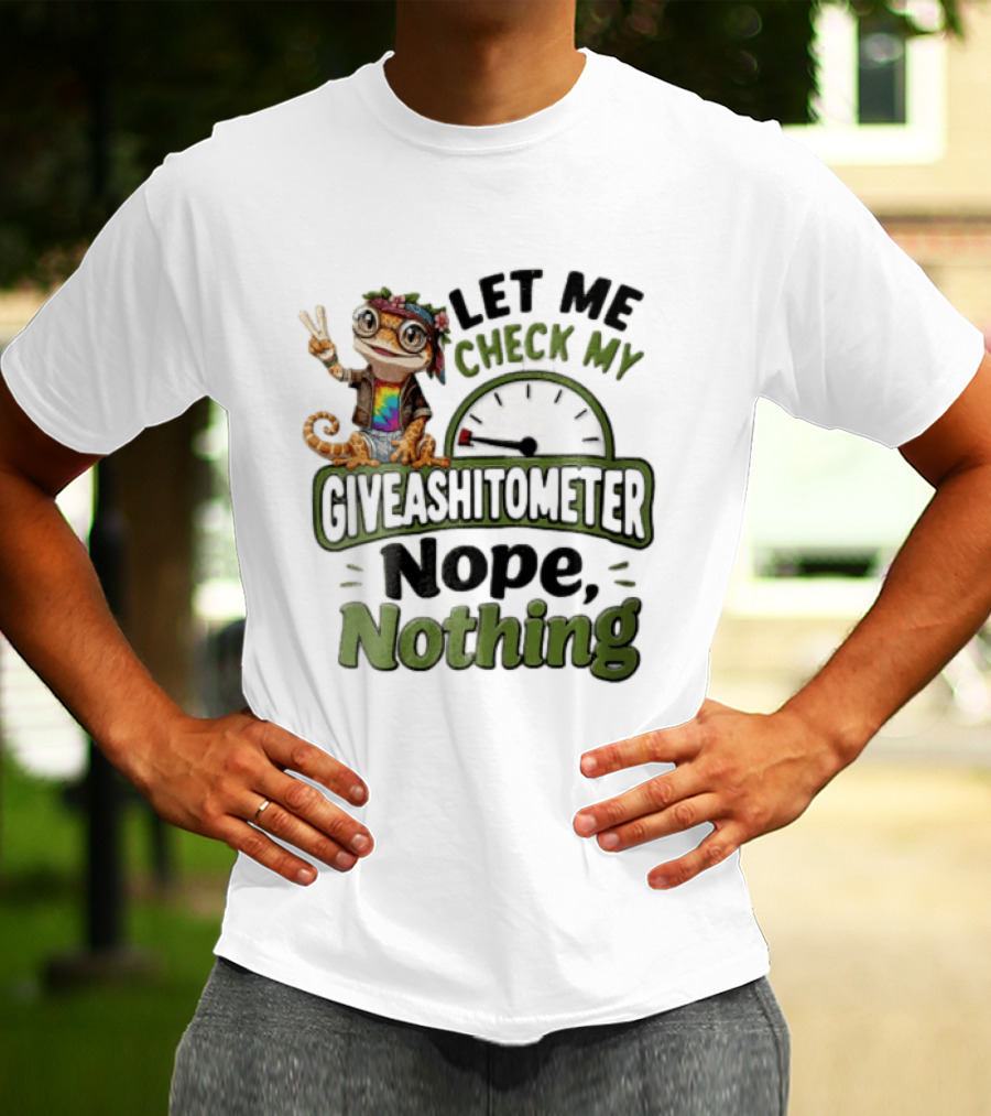 LET ME Check MY Giveashitometer Nope Nothing Cartoon Gecko Peace Sign T-Shirt