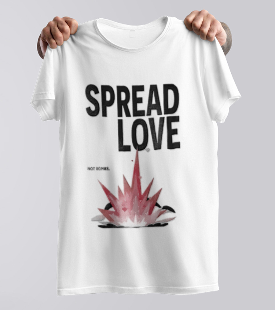 Spread Love NOT Bombs Pink Explosion Hearts T-Shirt