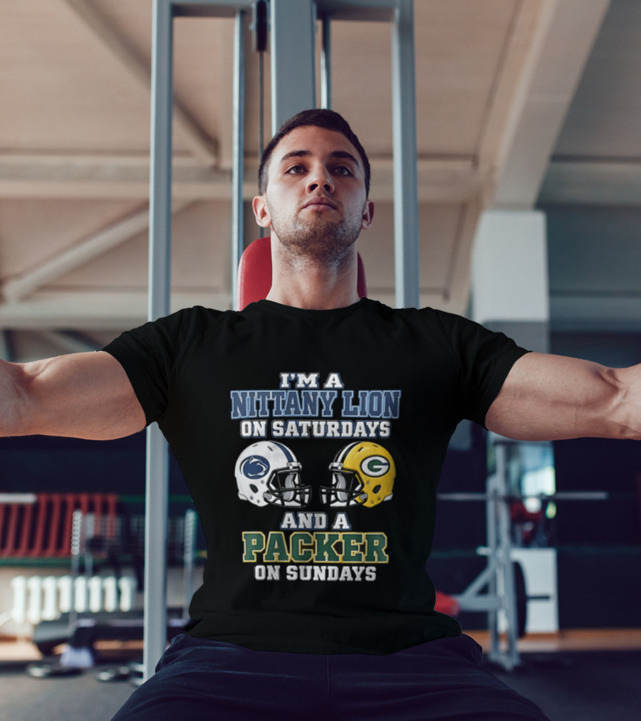 I'm A Nittany Lion On Saturdays And A Packer On Sundays Football Fans T-Shirt