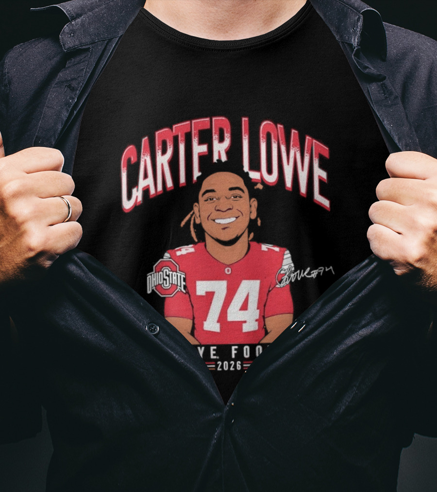 Carter Lowe 74 Ohio State Buckeye Football 2025 T-Shirt