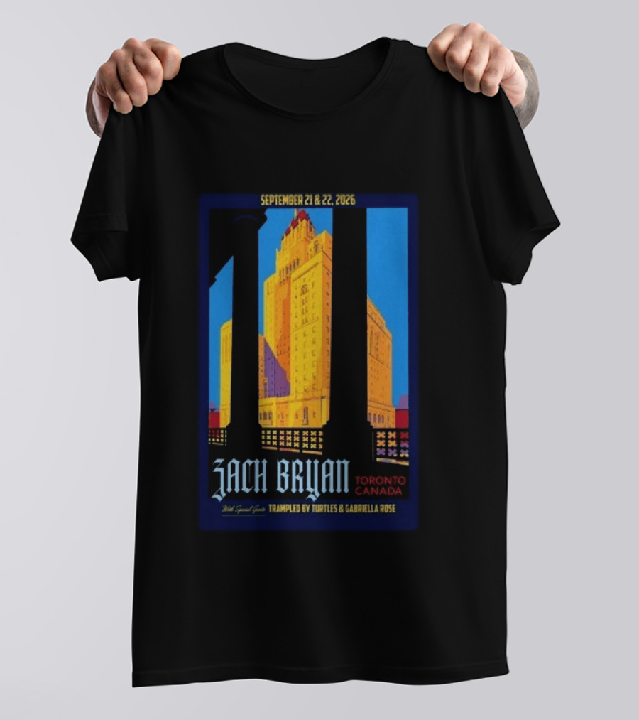 Zach Bryan Toronto Canada Sept 21 22 2026 Trampled By Turtles Gabriella Rose T-Shirt