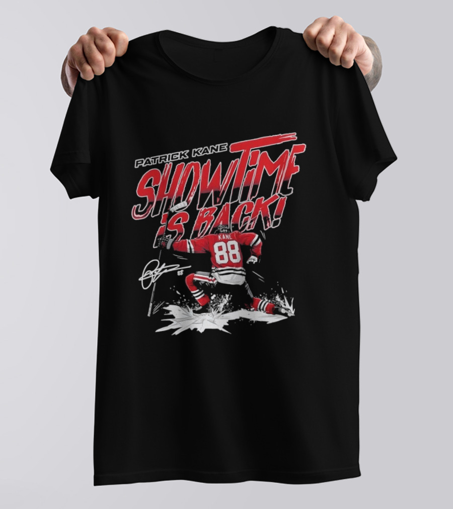 Patrick Kane Showtime Is Back Chicago Blackhawks 88 Hockey T-Shirt