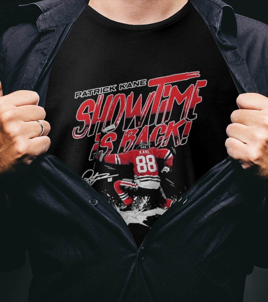Patrick Kane Showtime Is Back Chicago Blackhawks 88 Hockey T-Shirt