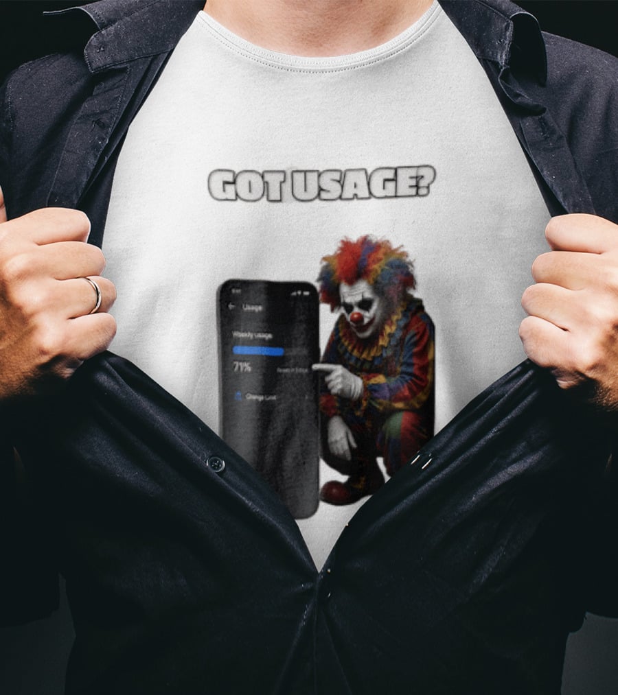 GOT Usage Clown Pointing At Smartphone Screen Weekly Usage 71% T-Shirt