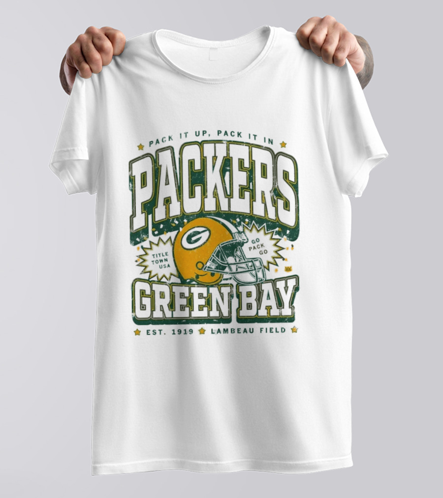 Pack It Up Pack It In Green Bay Packers Title Town USA Est 1919 Lambeau Field T-Shirt