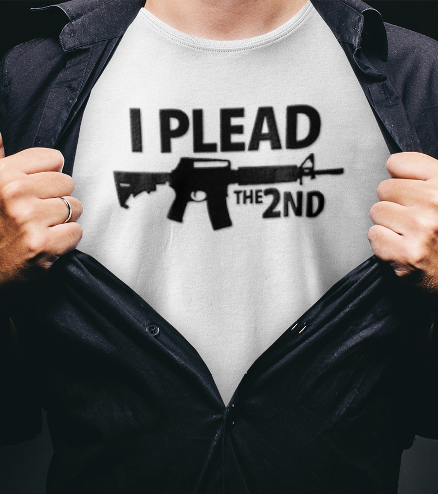 I Plead The 2nd Black Rifle Gun Rights Protection T-Shirt