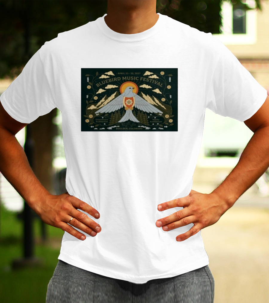 Bluebird Music Festival Boulder Colorado April 22 25 2027 Chautauqua Auditorium Macky Auditorium T-Shirt