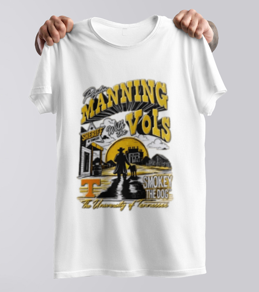 Peyton Manning Sheriff With The Vols Smokey The Dog University Of Tennessee T-Shirt