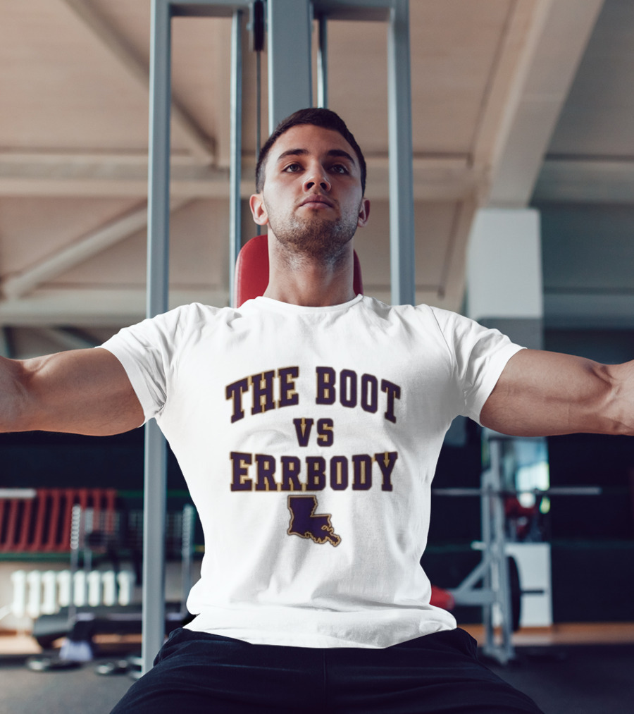 The Boot Vs Errybody LSU Louisiana State T-Shirt