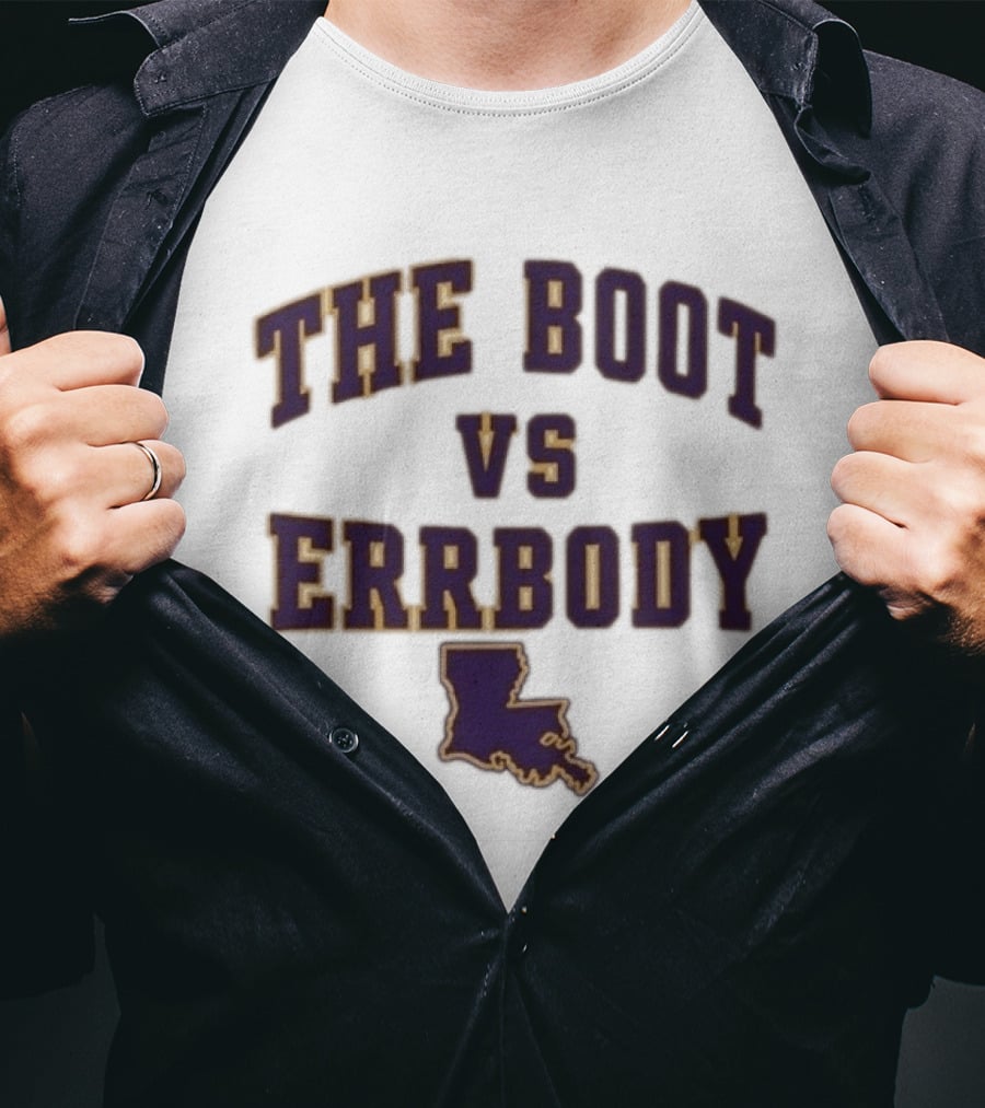The Boot Vs Errybody LSU Louisiana State T-Shirt