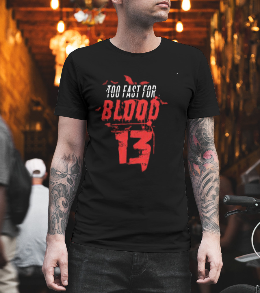 7Hirteenclothing Shop Wednesday 13 Too Fast For Blood Thriller T-Shirt