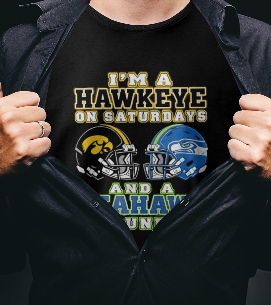 I'm A Hawkeye On Saturdays And A Seahawk On Sundays Football Helmet Fan Gear T-Shirt