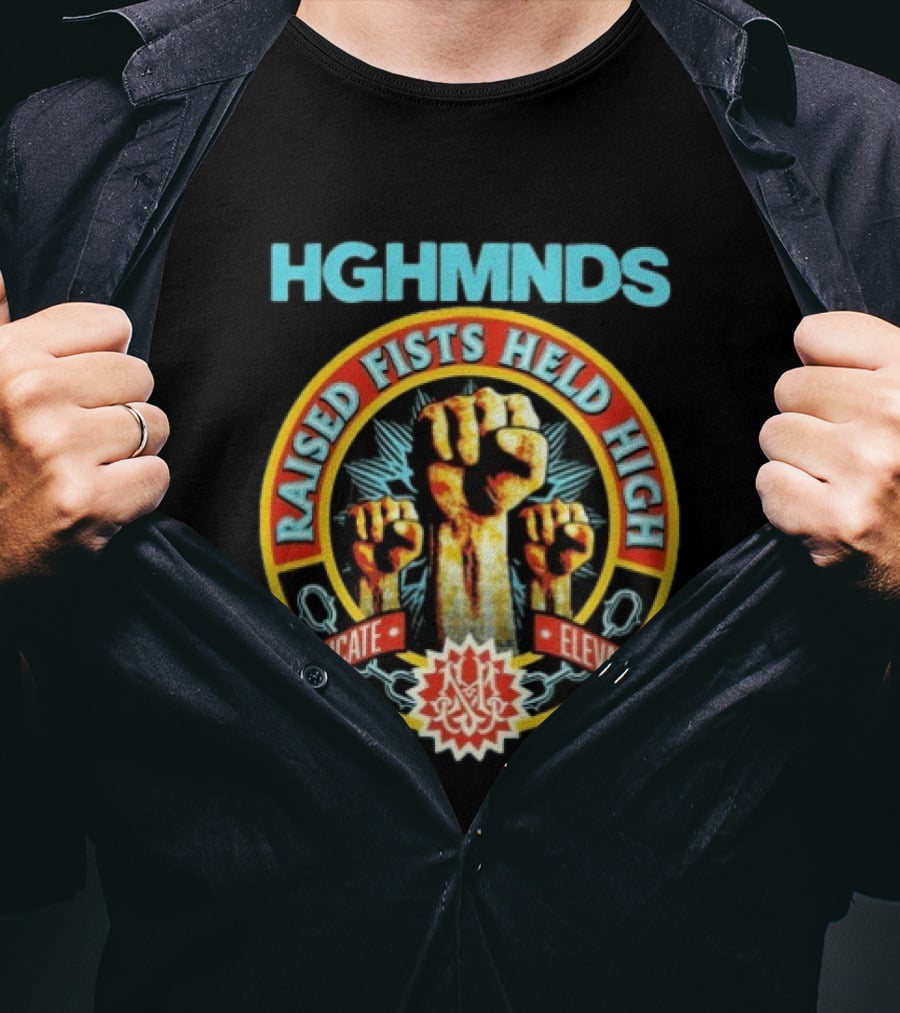 HGHMNDS Raised Fists Held High Educate Elevate T-Shirt