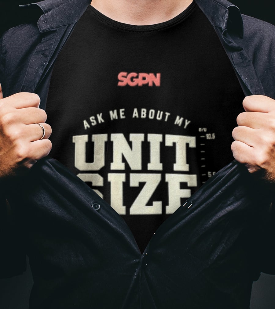 Sgpn Ask Me About My Unit Size Betting Odds Scale T-Shirt