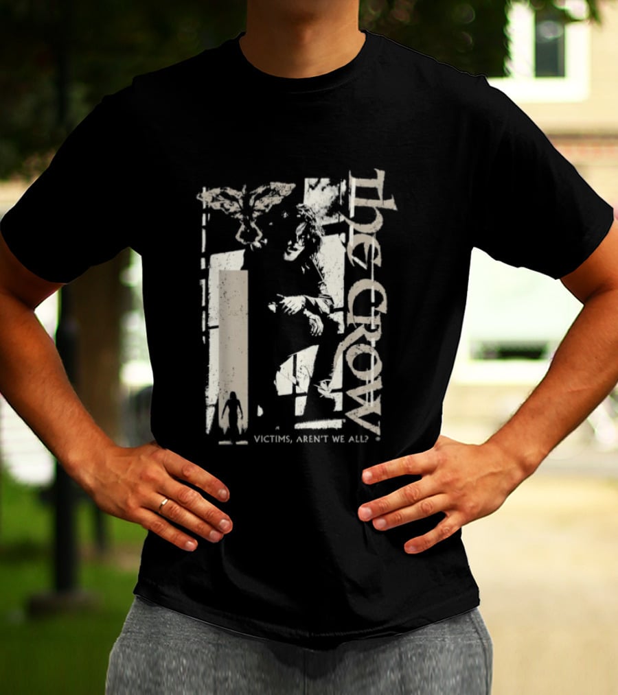 The Crow Ashes To Ashes Victims Aren't We All T-Shirt