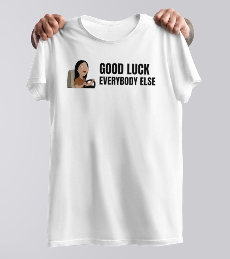 Family Guy Good Luck Everybody Else Lady Driving T-Shirt