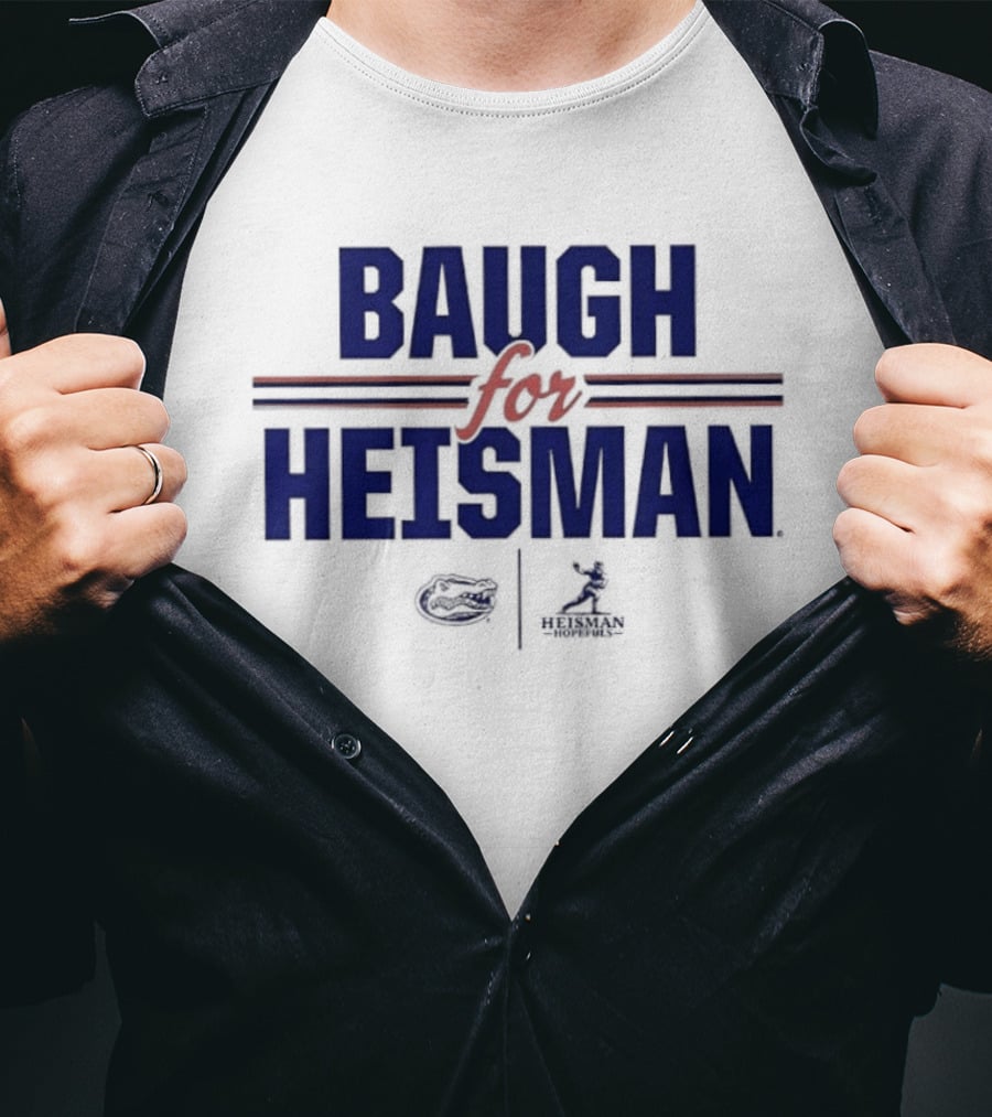 Baugh For Heisman Florida Gators Football Jadan Baugh T-Shirt