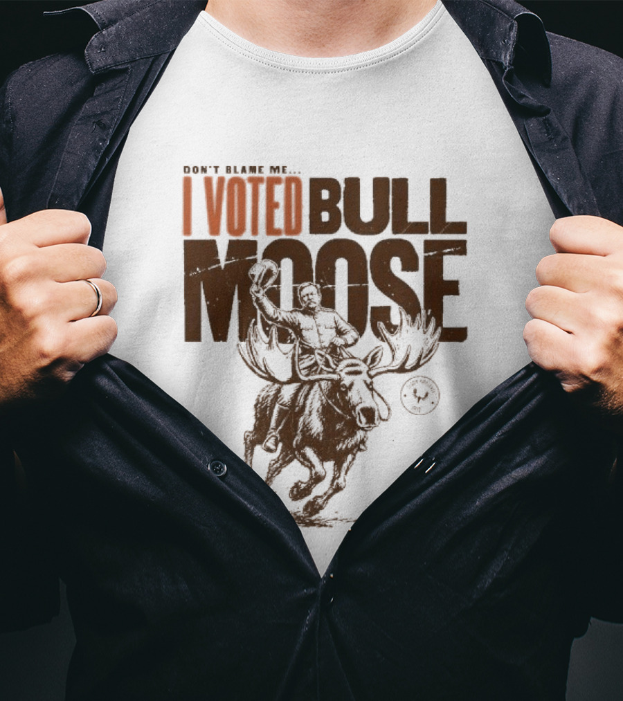 Don't Blame Me I Voted Bull Moose Time Machine MeatEater T-Shirt