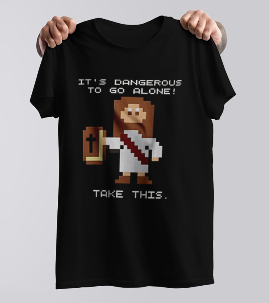 It's Dangerous To Go Alone Take This Jesus Pixel Art Holding Bible T-Shirt