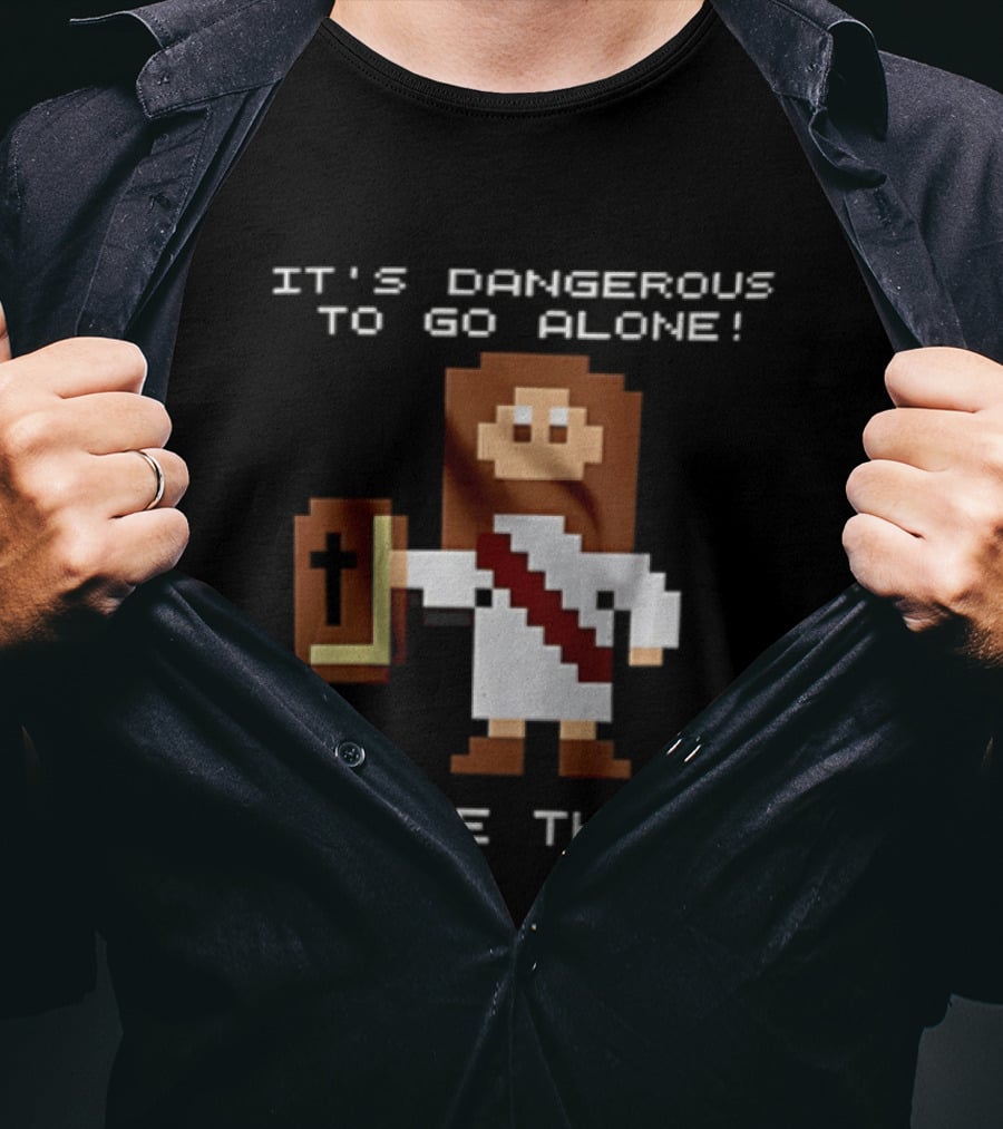 It's Dangerous To Go Alone Take This Jesus Pixel Art Holding Bible T-Shirt