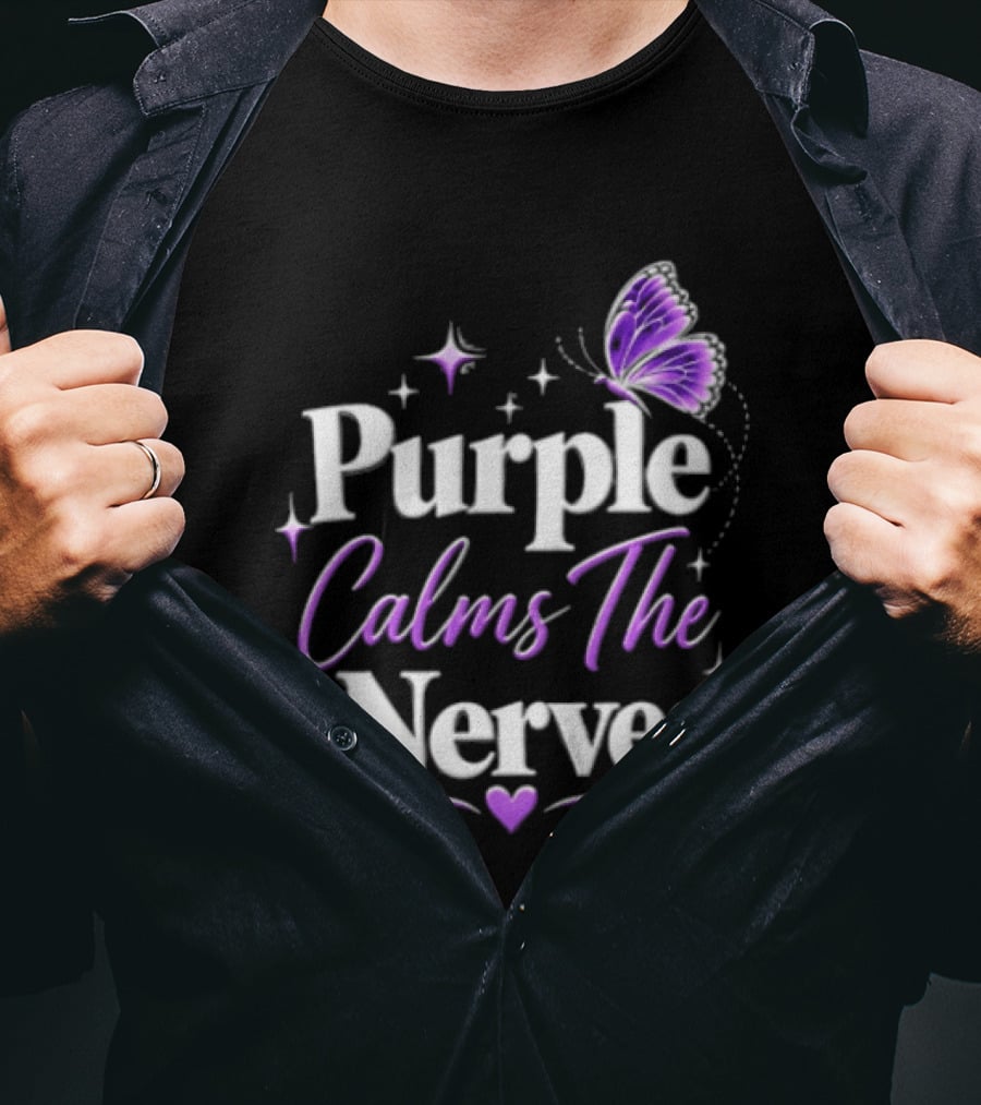 Purple Calms The Nerves Butterfly Stars Heart T-Shirt