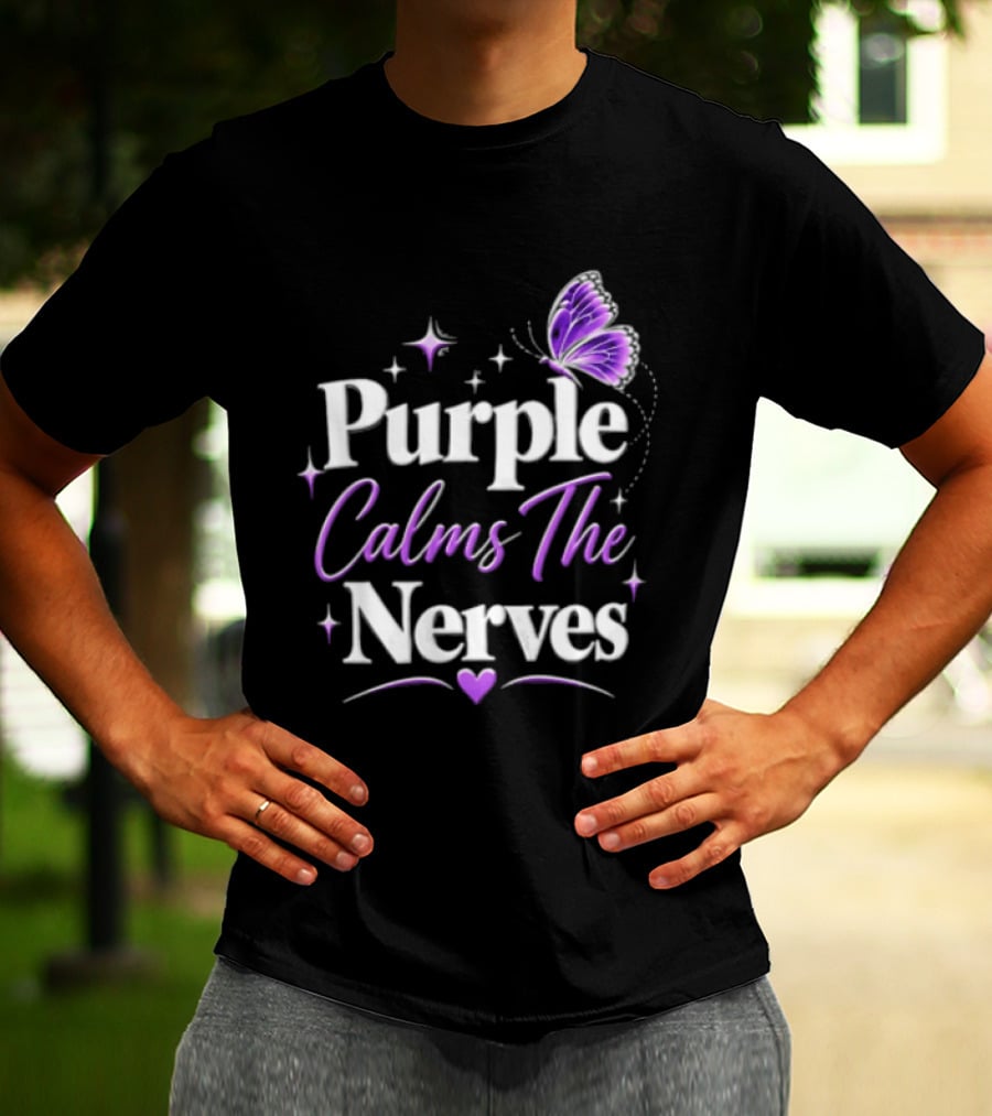 Purple Calms The Nerves Butterfly Stars Heart T-Shirt