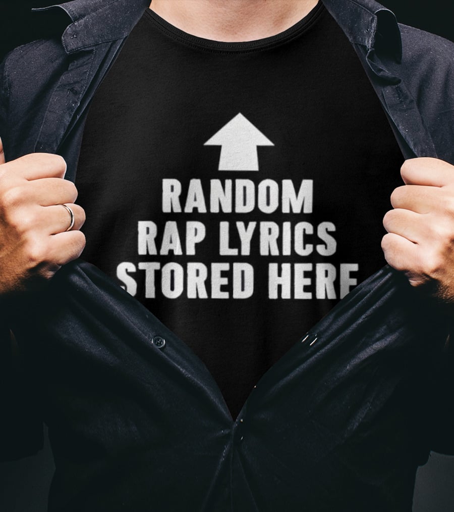 Random Rap Lyrics Stored Here Hip Hop Rapper Arrow T-Shirt