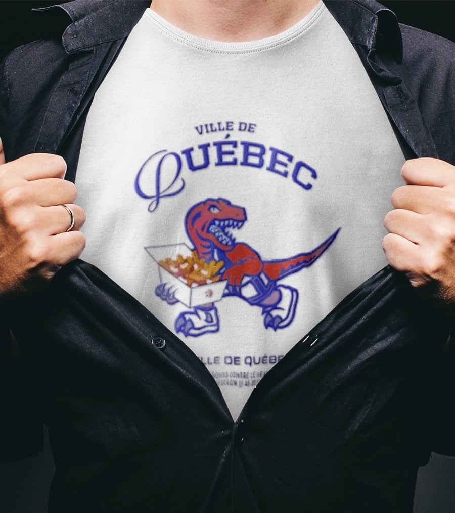 Bienvenue Au Québec Raptors Dinosaur Holding Poutine Box T-Shirt
