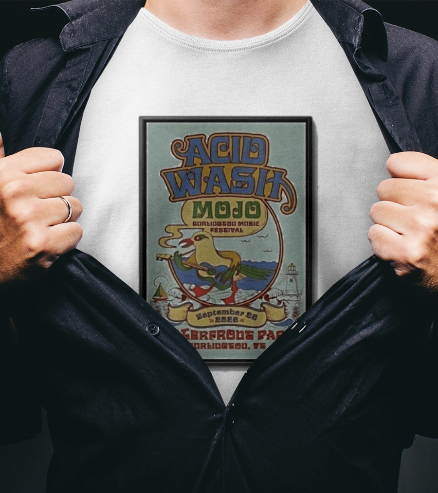 Acid Wash Mojo Burlington Music Festival September 26 2026 Waterfront Park Burlington Vermont T-Shirt