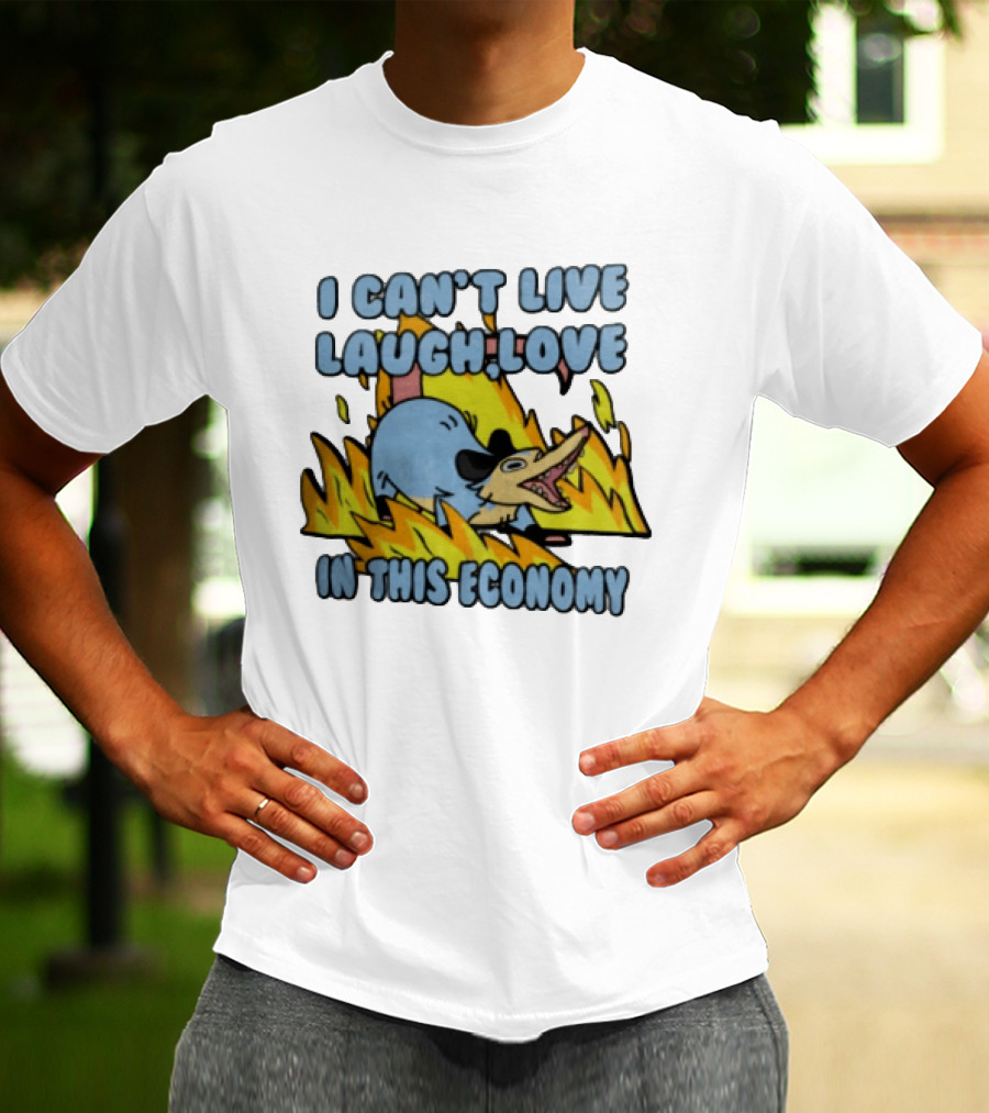 I Can't Live Laugh Love In This Economy Opossum Screaming Fire Cartoon T-Shirt