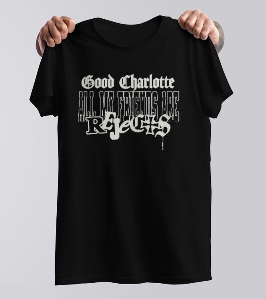 Good Charlotte All My Friends Are Rejects T-Shirt