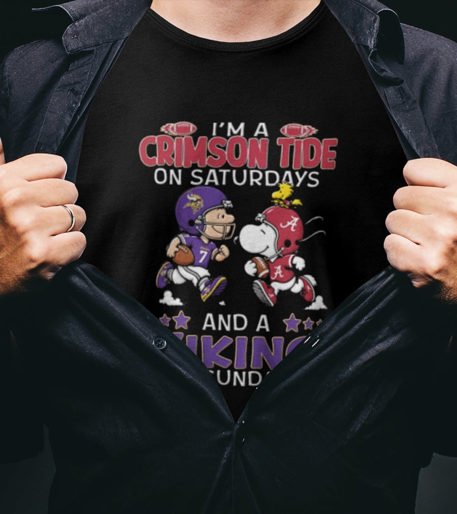 I'm A Crimson Tide On Saturdays Viking On Sundays T-Shirt