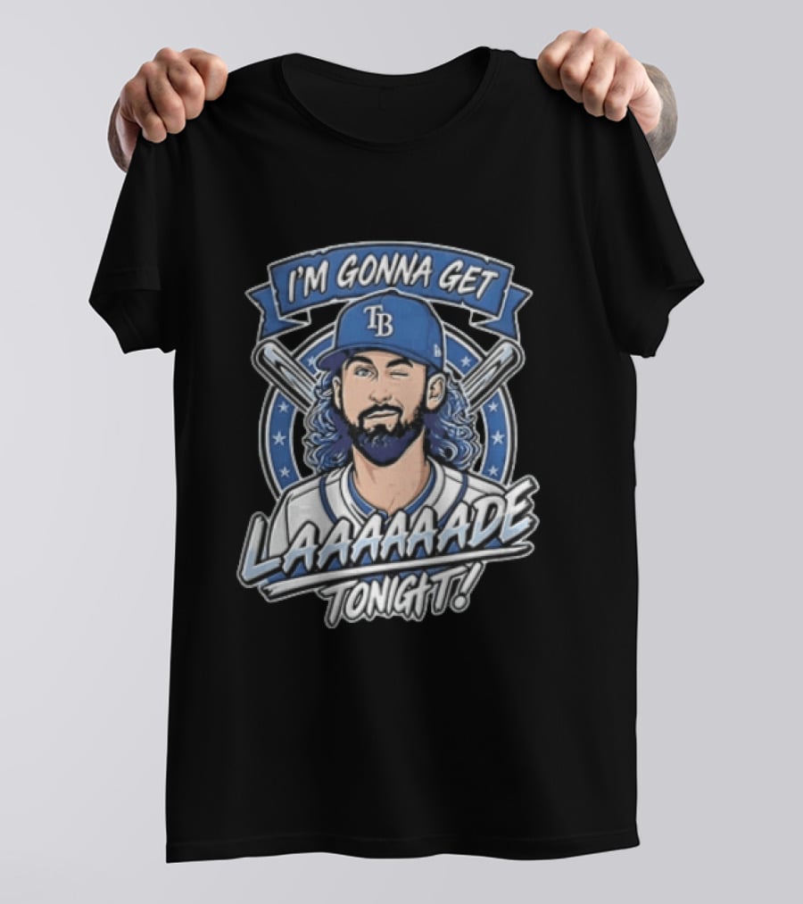Tampa Bay Rays Josh Lowe I'm Gonna Get Laaaaaade Tonight Baseball T-Shirt