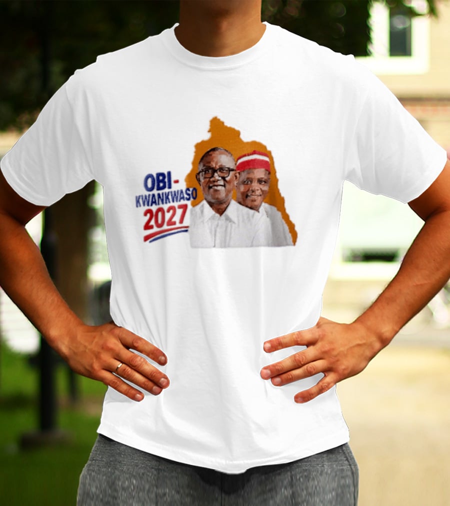 Obi Kwankwaso 2027 Campaign Political Movement With Leadership T-Shirt