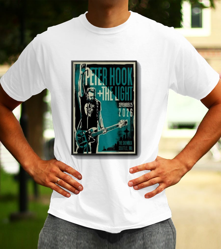 Peter Hook + The Light The Showbox Seattle WA September 25 2026 T-Shirt