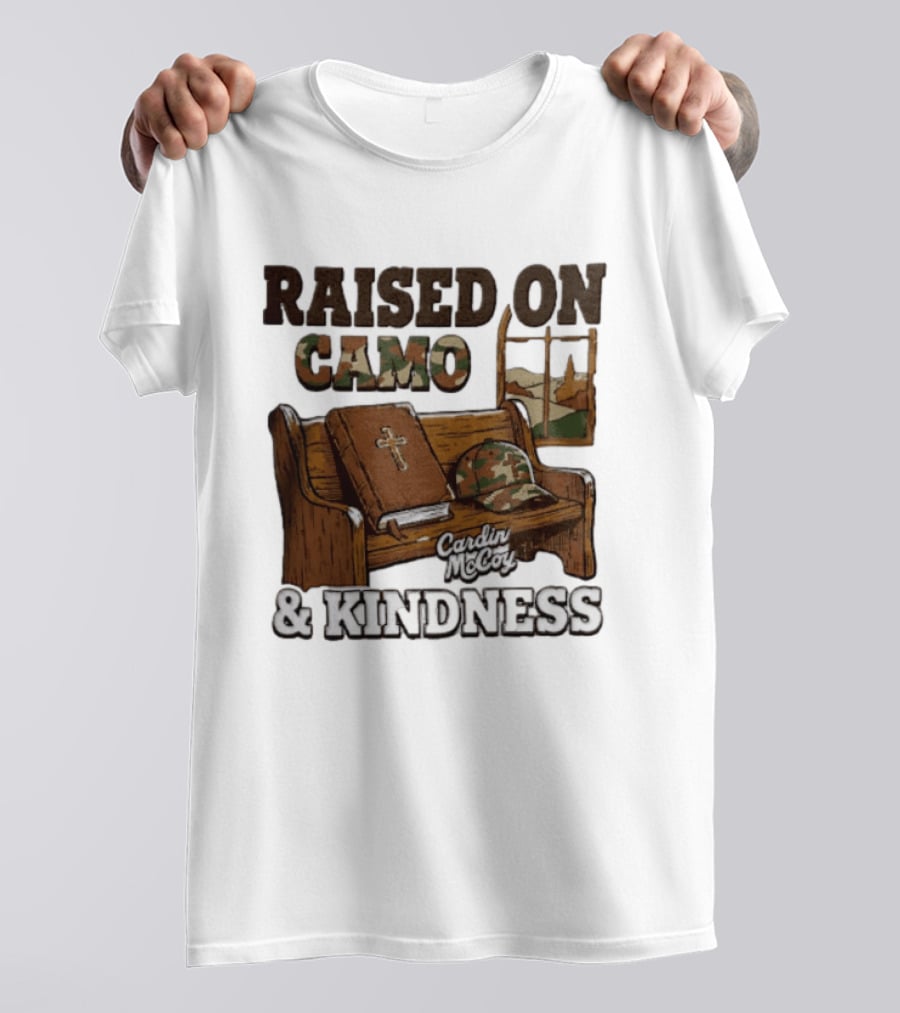 Raised On Camo And Kindness Cardin McCoy Bible Church Bench T-Shirt