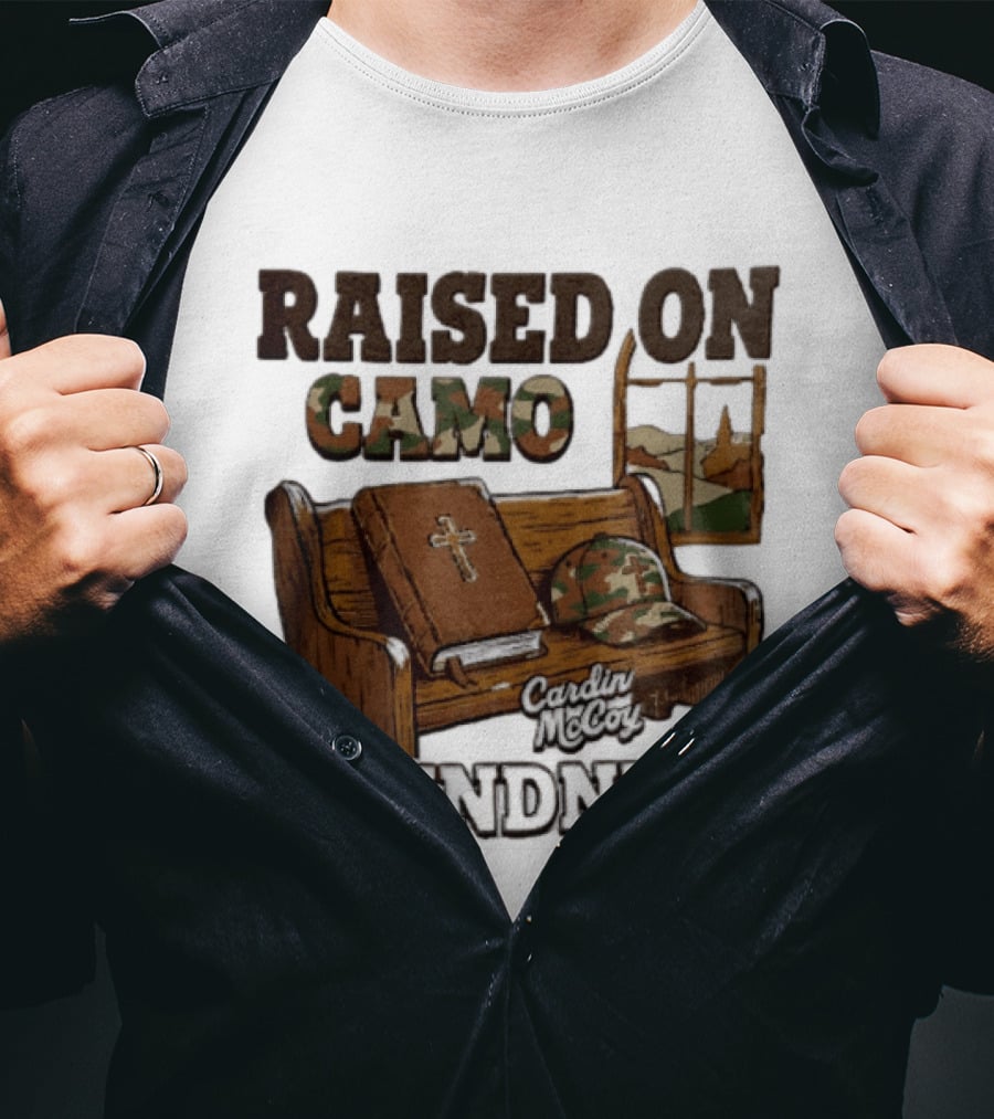 Raised On Camo And Kindness Cardin McCoy Bible Church Bench T-Shirt