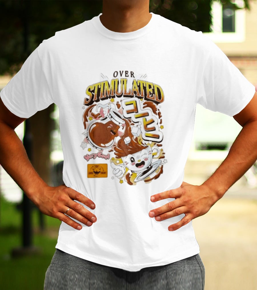 OVERSTIMULATED VeryCool Coffee Chaos Cappuccino Cartoon Fun T-Shirt