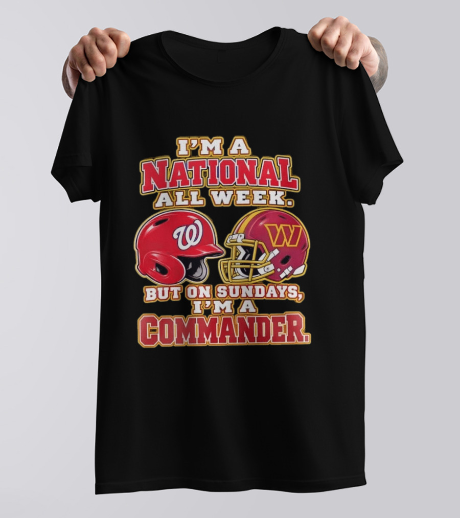 I'm A National All Week But On Sundays I'm A Commander Football Baseball Helmet T-Shirt