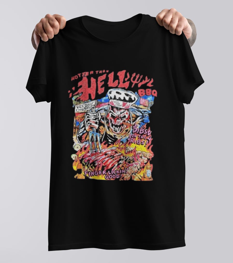 Hotter Than Hell BBQ Kiss The Cook Dibs On The Ribs Finger Lickin Good T-Shirt