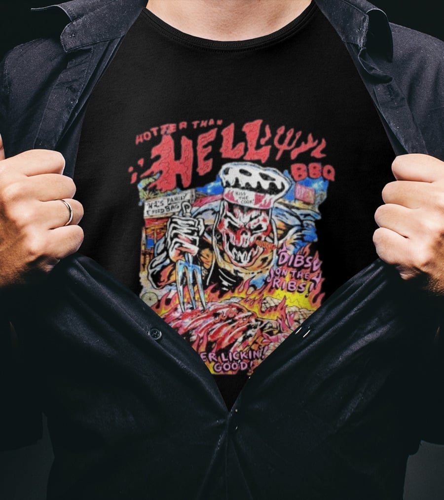 Hotter Than Hell BBQ Kiss The Cook Dibs On The Ribs Finger Lickin Good T-Shirt