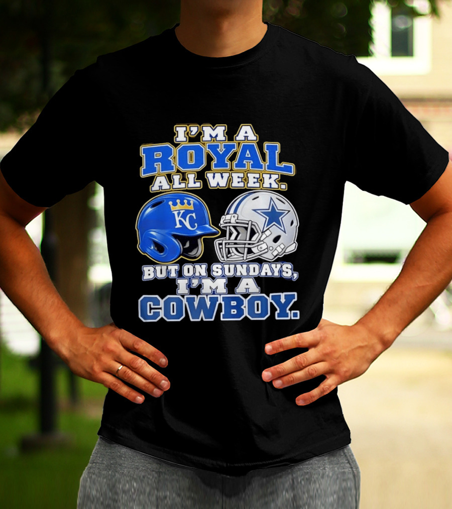 I'm A Royal All Week KC Helmet And Sundays Cowboy Star Helmet T-Shirt