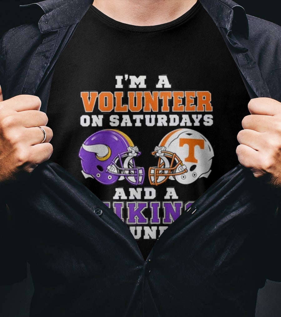 I'm A Volunteer On Saturdays And A Viking On Sundays Football Helmets T-Shirt