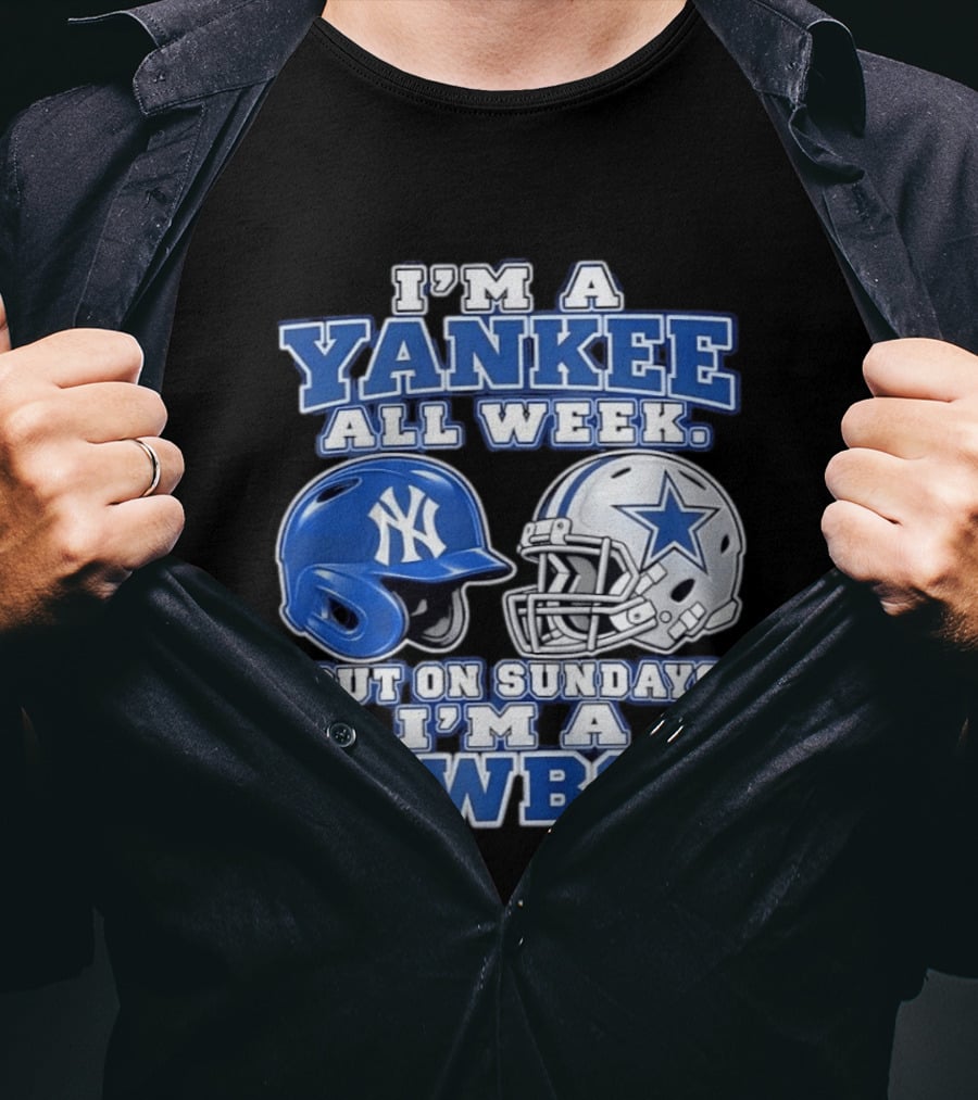 Yankee All Week But On Sundays Dallas Cowboy Football Fan T-Shirt