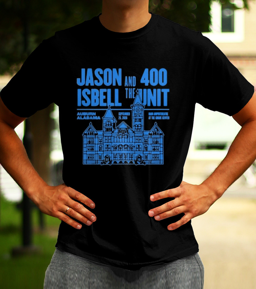 Jason Isbell And The 400 Unit Auburn Alabama September 25 2026 Live At The Googe Center T-Shirt