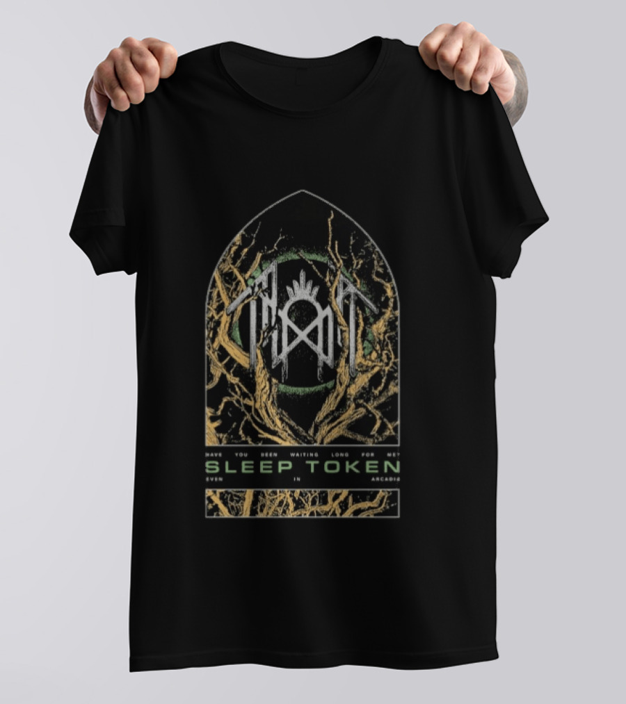 Sleep Token Twisted Branches Even In Arcadia Have You Been Waiting Long For Me T-Shirt