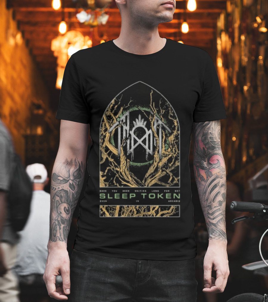 Sleep Token Twisted Branches Even In Arcadia Have You Been Waiting Long For Me T-Shirt