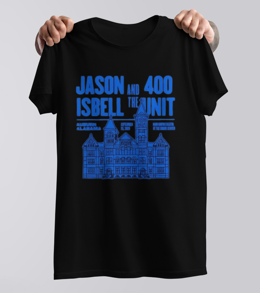 Jason Isbell And The 400 Unit Auburn Alabama Event At Gogue Center September 25 2026 T-Shirt