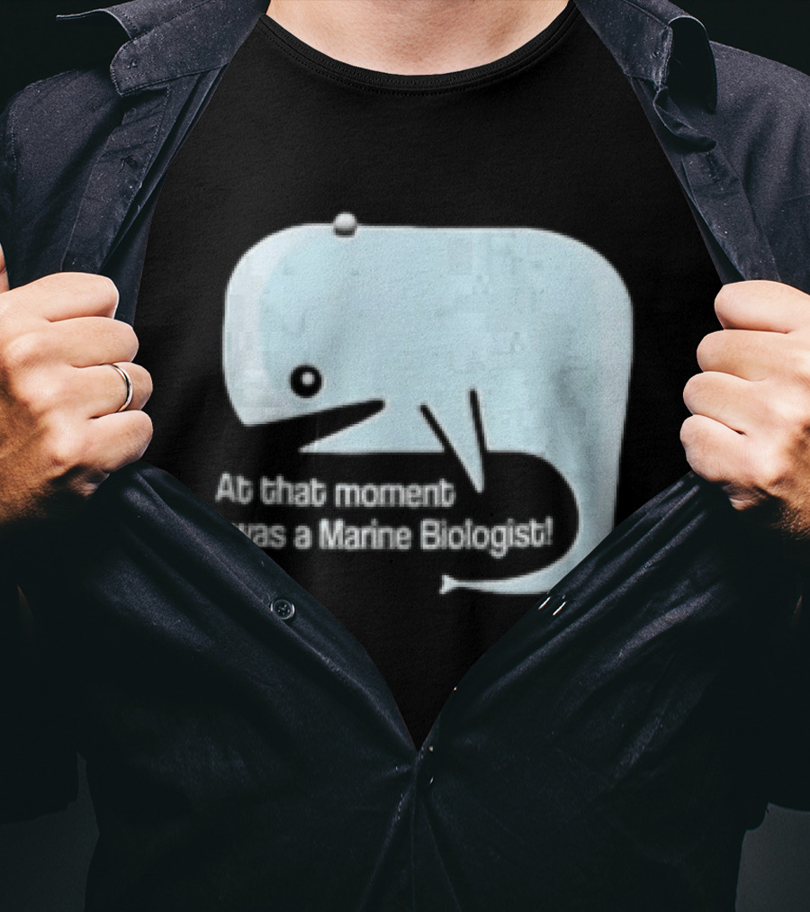 At That Moment I Was A Marine Biologist Light Blue Whale Cartoon T-Shirt
