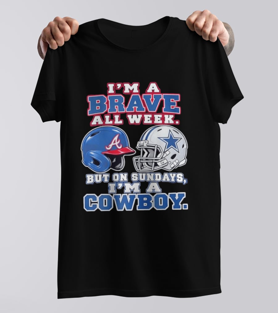 I'm A Brave All Week But On Sundays I'm A Cowboy Helmet Combination T-Shirt